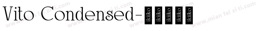Vito Condensed字体转换